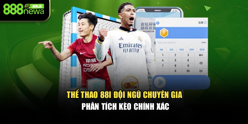 Thể Thao 88I – Đội Ngũ Chuyên Gia Phân Tích Kèo Chính Xác